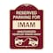 Signmission Reserved Parking for Imam Unauthorized Vehicles Towed Away Alum Sign, 24" x 18", BU-1824-23096 A-DES-BU-1824-23096 - alternate 1
